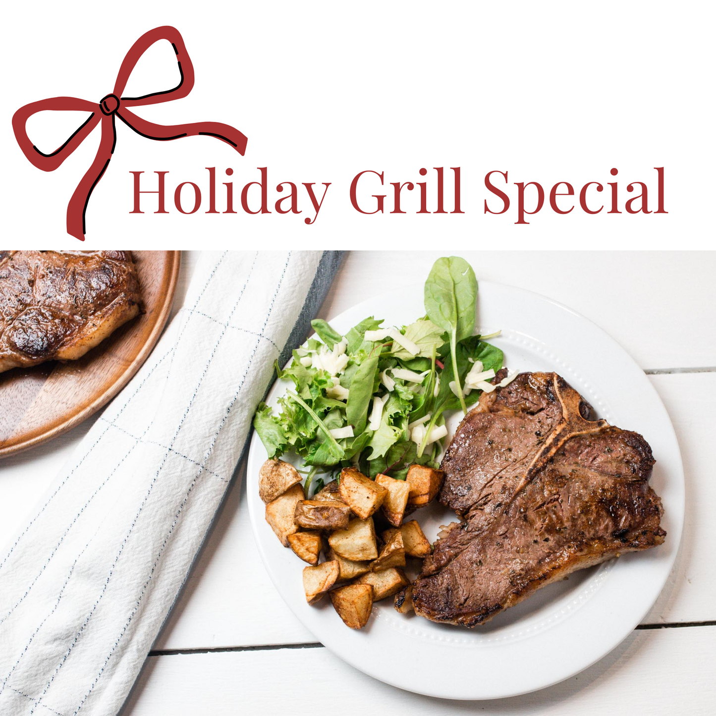 Holiday Grill Special